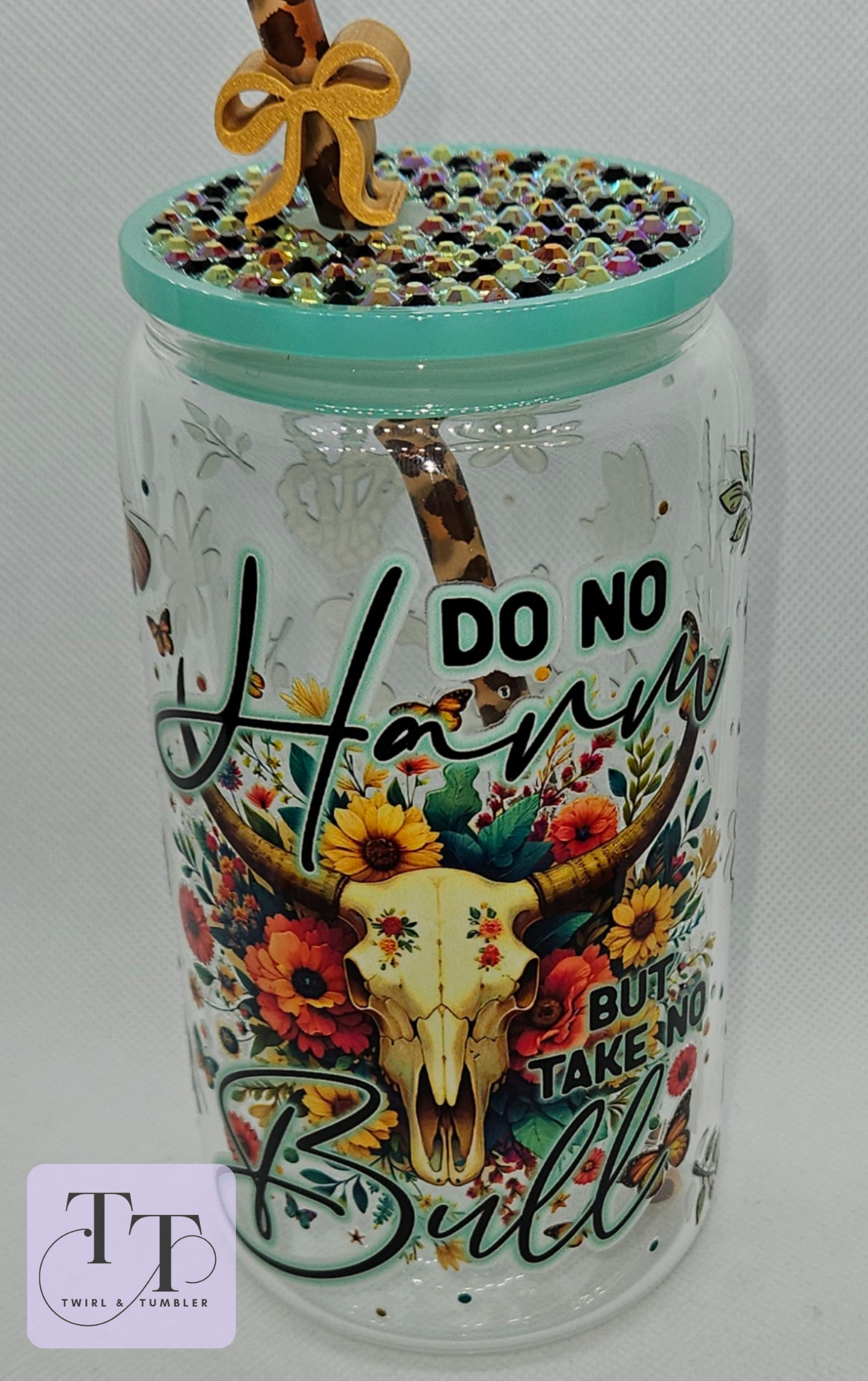 "Do No Harm, But Take No Bull" 16oz Tumbler with Bling Lid