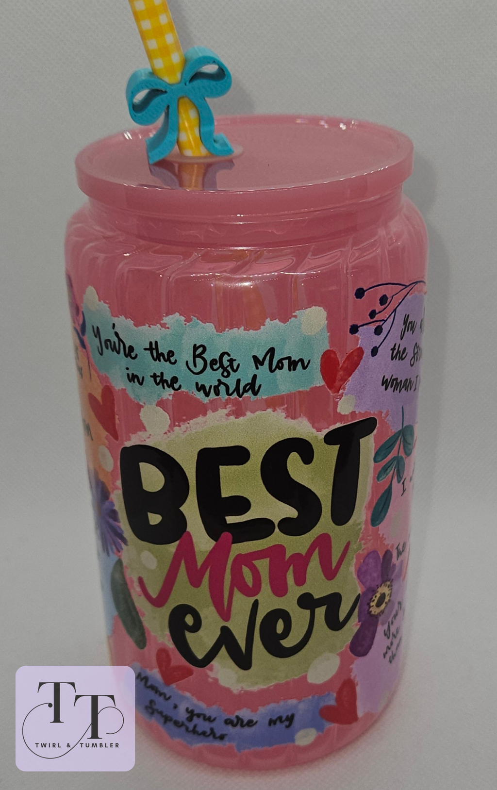 "Best Mom Ever" 16oz Tumbler